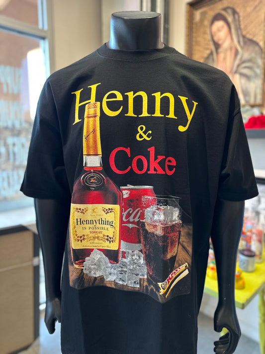Henny & Coke Shirt