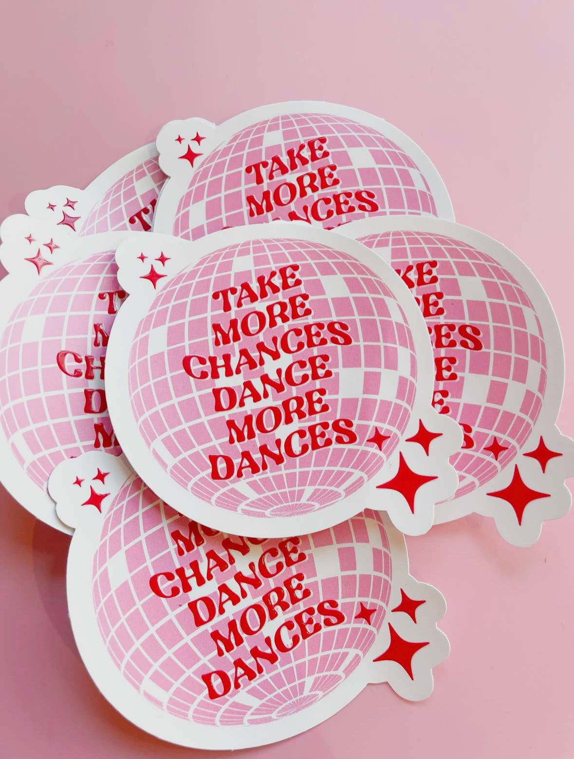 Take More Chances Dance More Dances Sticker